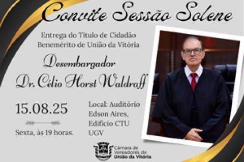 Câmara de União da Vitória realizou entrega de Título de Cidadão Benemérito