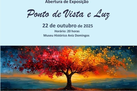 Continua aberta a exposição denominada: "Ponto de Vista e Luz"