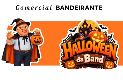 COMERCIAL BANDEIRANTE - HALLOWEEN DA BAN