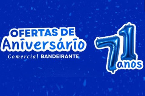 Aniversário 71 anos da Comercial Bandeirante