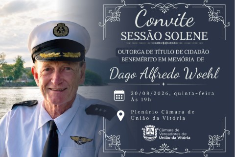 Título de Cidadão Benemérito In Memoriam para o “Capitão” Dago Alfredo Woehl