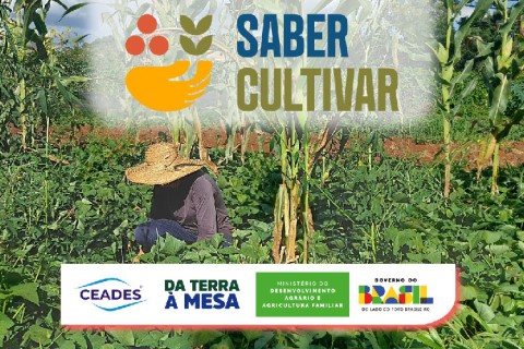 Convênio com o MDA, Projeto Saber Cultivar fortalece a agroecologia na agricultura familiar